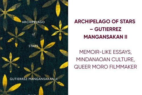 Archipelago of Stars – Gutierrez Mangansakan II book cover Archipelago of Stars – Gutierrez Mangansakan II book cover