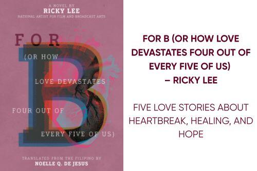 For B (or How Love Devastates Four out of Every Five of Us) – Ricky Lee book cover For B (or How Love Devastates Four out of Every Five of Us) – Ricky Lee book cover
