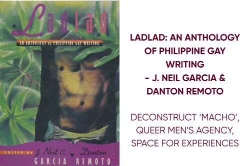 Ladlad_ An Anthology of Philippine Gay Writing - J. Neil Garcia & Danton Remoto Ladlad_ An Anthology of Philippine Gay Writing - J. Neil Garcia & Danton Remoto